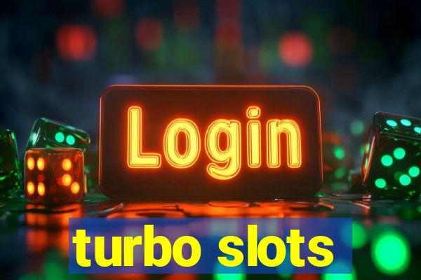 turbo slots